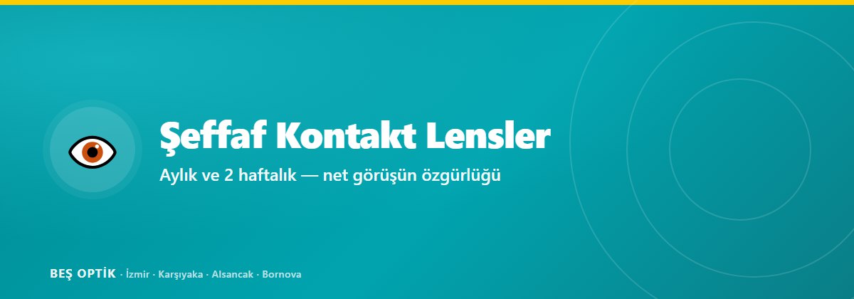 Şeffaf (Numaralı) Kontakt Lensler